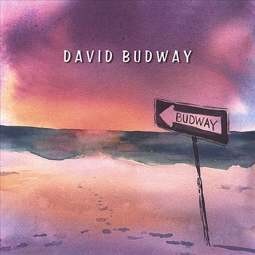 DAVID BUDWAY - Bud Way cover 