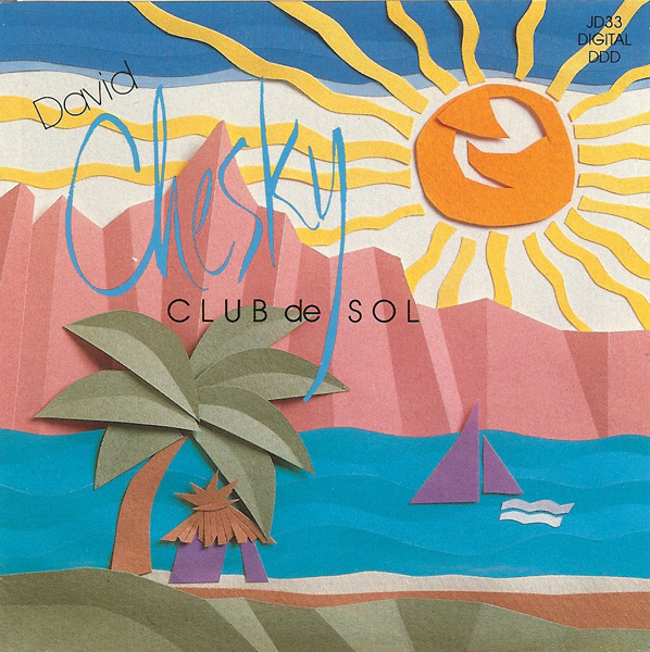 DAVID CHESKY - Club De Sol cover 