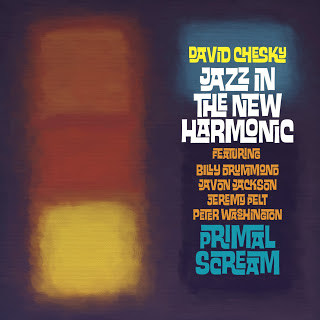 DAVID CHESKY - David Chesky & Jazz In The New Harmonic ‎: Primal Scream cover 