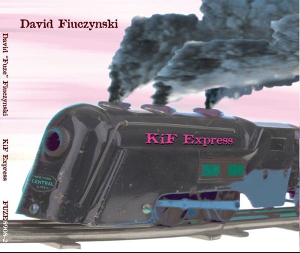 DAVID FIUCZYNSKI - KiF Express cover 