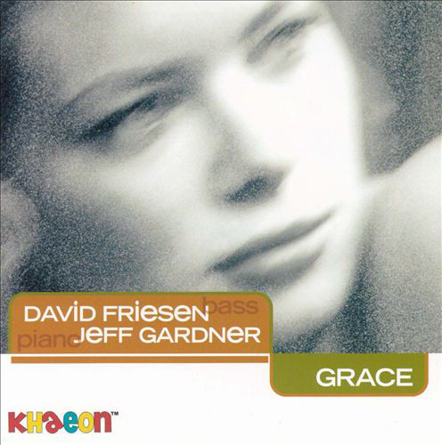 DAVID FRIESEN - David Friesen, Jeff Gardner : Grace cover 