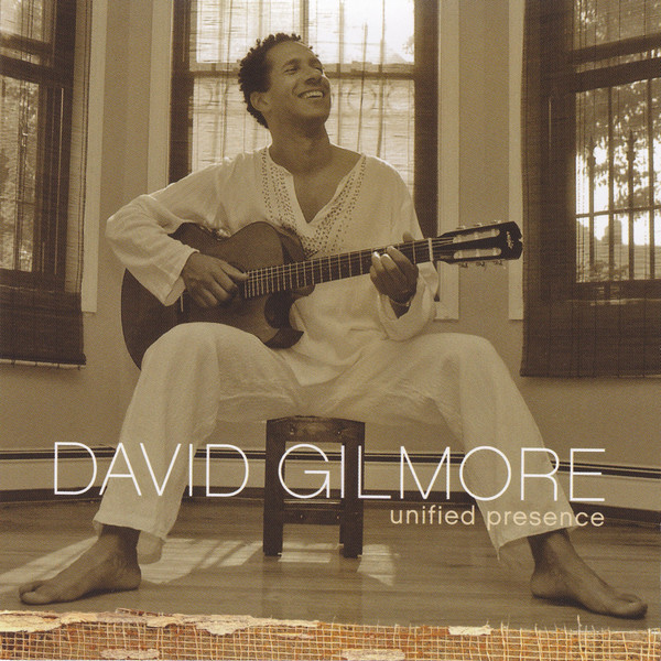 DAVID GILMORE - Unified Presence cover 