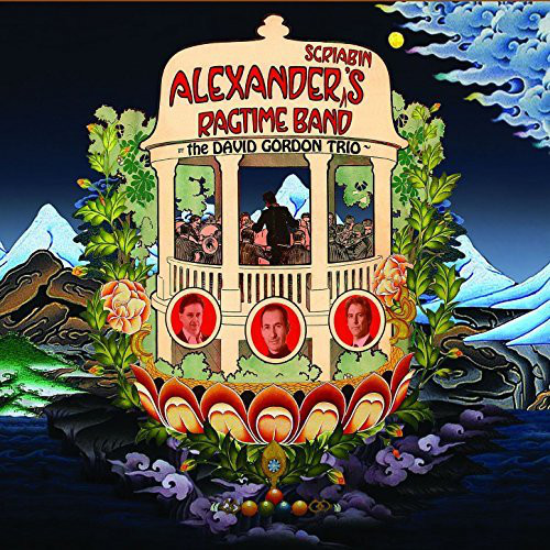 DAVID GORDON - Alexander Scriabin’s Ragtime Band cover 