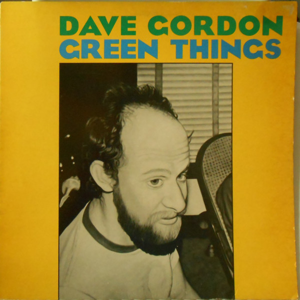 DAVID GORDON - Green Things cover 