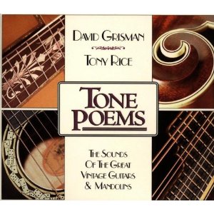 DAVID GRISMAN - Tone Poems - The Sound Of Great Vintage Guitars & Mandolins cover 