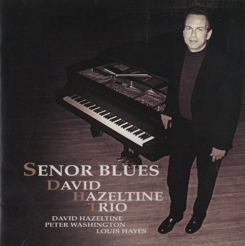 DAVID HAZELTINE - Senor Blues cover 