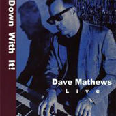 DAVID K. MATHEWS - Down With It! cover 