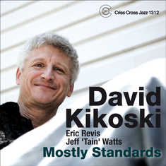 DAVID KIKOSKI - Mostly Standards cover 