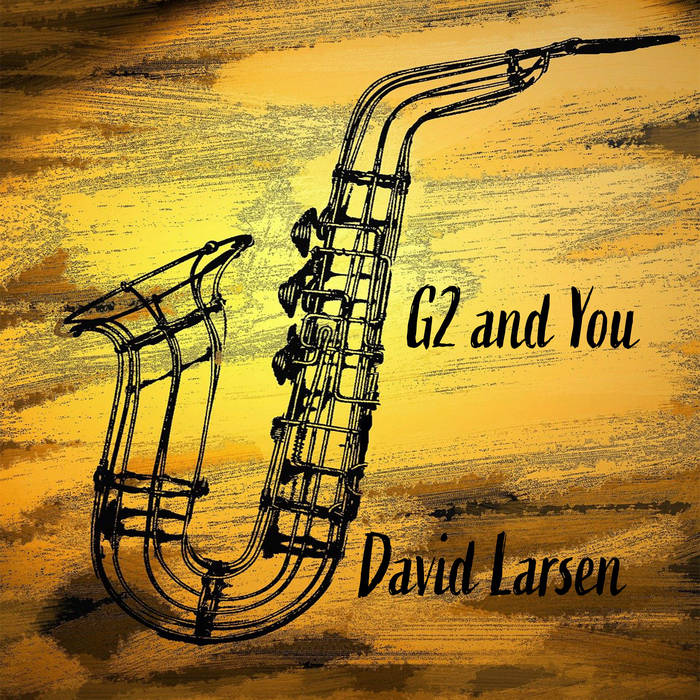 DAVID LARSEN - G2 and You cover 