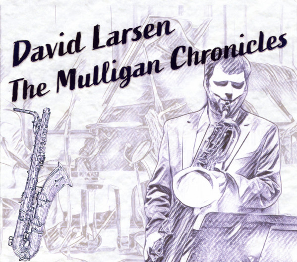 DAVID LARSEN - The Mulligan Chronicles cover 