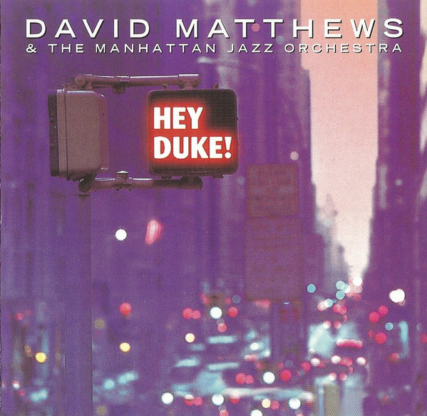 DAVID MATTHEWS - Hey Duke! cover 