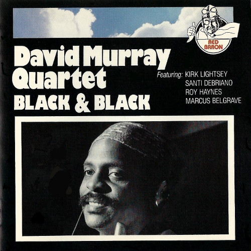 DAVID MURRAY - David Murray Quartet ‎: Black & Black cover 