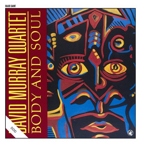 DAVID MURRAY - David Murray Quartet : Body And Soul cover 