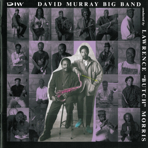DAVID MURRAY - David Murray Big Band ‎: Conducted By Lawrence 