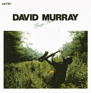 DAVID MURRAY - Deep River cover 