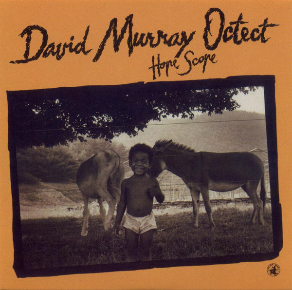 DAVID MURRAY - David Murray Octet : Hope Scope cover 