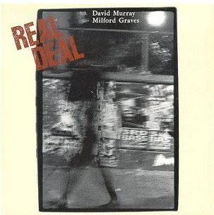 DAVID MURRAY - Real Deal (with Milford Graves) cover 
