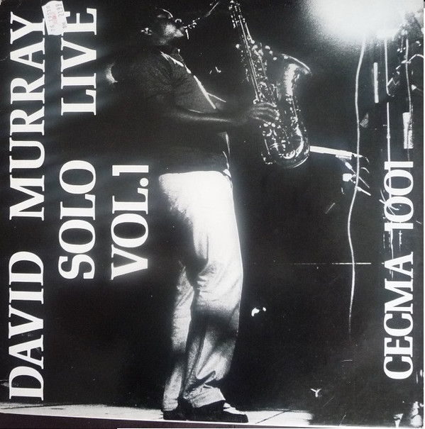 DAVID MURRAY - Solo Live Vol. 1 cover 