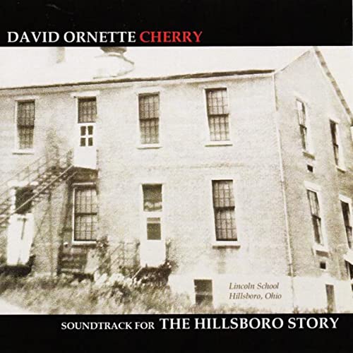 DAVID ORNETTE CHERRY - The Hillsboro Story cover 
