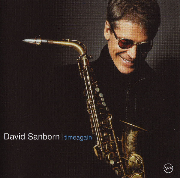 DAVID SANBORN - Timeagain cover 