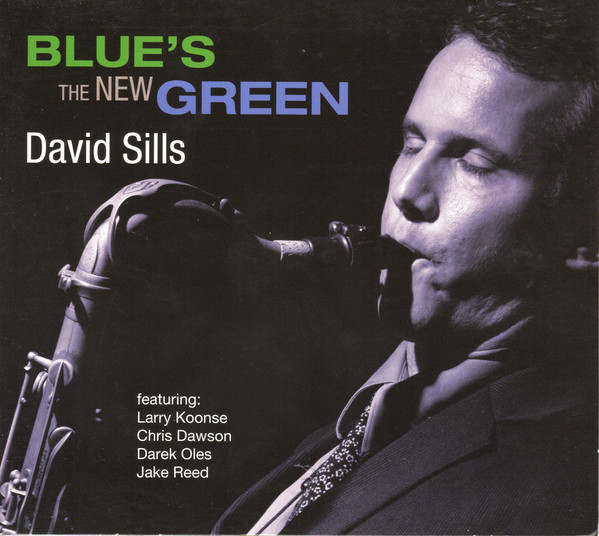 DAVID SILLS - Blue's The New Green cover 