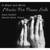DAVID SOLDIER - In Black and White: Music for Solo Piano cover 