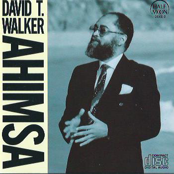 DAVID T WALKER - Ahimsa cover 