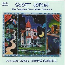 DAVID THOMAS ROBERTS - Scott Joplin: The Complete Piano Music, Vol. 1 cover 