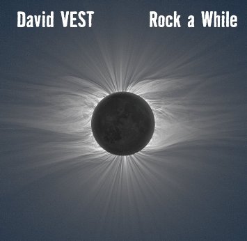 DAVID VEST - Rock A While cover 