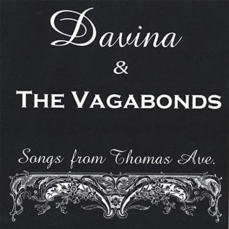 DAVINA AND THE VAGABONDS - Songs From Thomas Ave. cover 