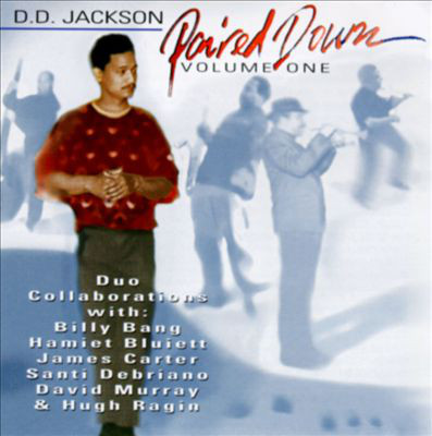 D.D. JACKSON - Paired Down, Vol. I cover 