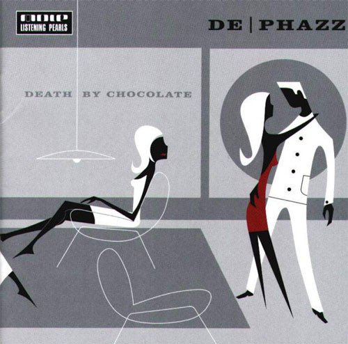 DE-PHAZZ - Death by Chocolate cover 
