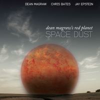 DEAN MAGRAW'S RED PLANET - Space Dust cover 