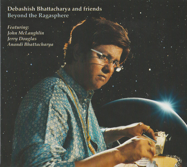 DEBASHISH BHATTACHARYA - Beyond The Ragasphere cover 