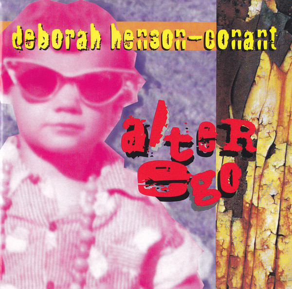DEBORAH HENSON-CONANT - Altered Ego (1997) cover 