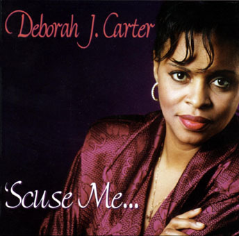 DEBORAH J. CARTER - ‘Scuse Me… cover 