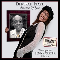 DEBORAH PEARL - Souvenir of You - New Lyrics to Benny Carter Classics cover 
