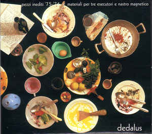 DEDALUS - Pezzi Inediti '75-'76 + Materiali Per Tre Esecutori E Nastro Magnetico cover 