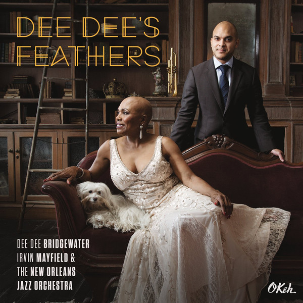 DEE DEE BRIDGEWATER - Dee Dee Bridgewater, Irvin Mayfield & The New Orleans Jazz Orchestra ‎: Dee Dee's Feathers cover 