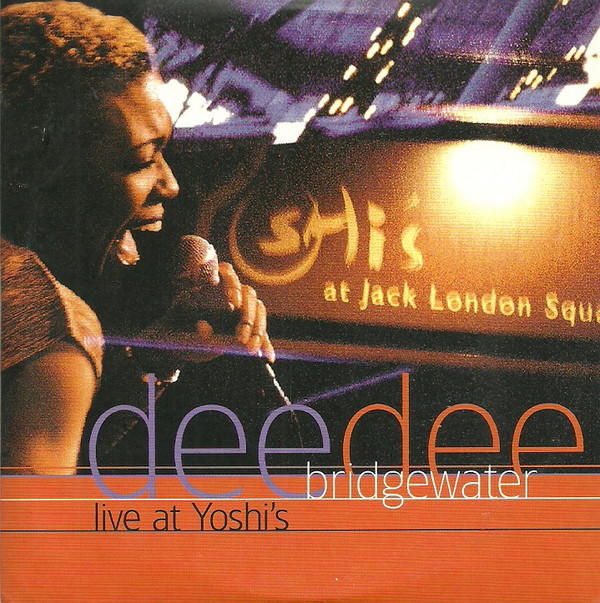 DEE DEE BRIDGEWATER - Live at Yoshi's cover 