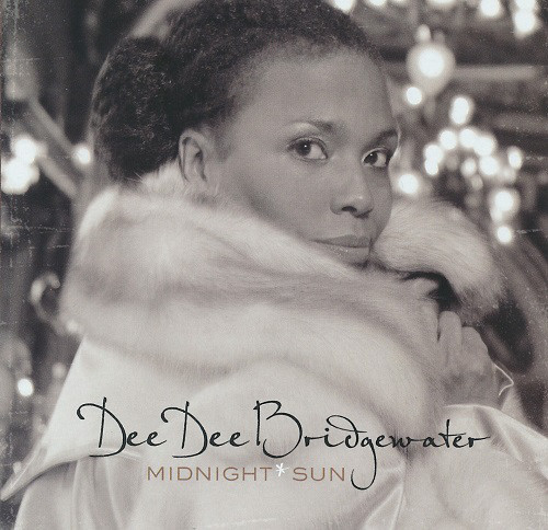 DEE DEE BRIDGEWATER - Midnight Sun cover 