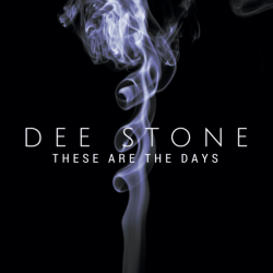 DEE STONE - These Are the Days cover 