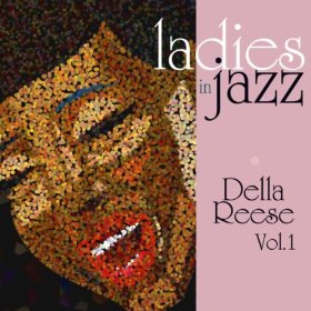 DELLA REESE - Ladies in Jazz: Della Reese, Vol. 1 cover 