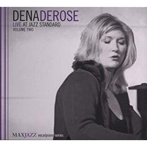 DENA DEROSE - Live at Jazz Standard, Volume Two cover 
