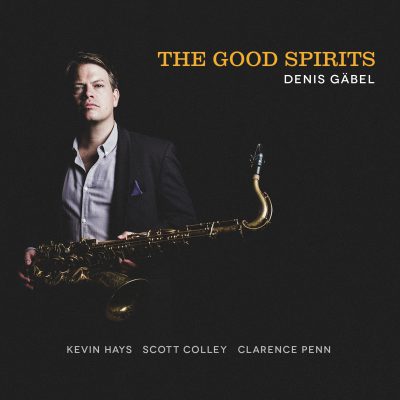 DENIS GÄBEL - The Good Spirits cover 