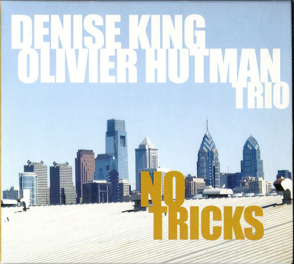 DENISE KING - Denise King / Olivier Hutman Trio : No Tricks cover 