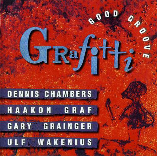 DENNIS CHAMBERS - Grafitti : Good Groove cover 