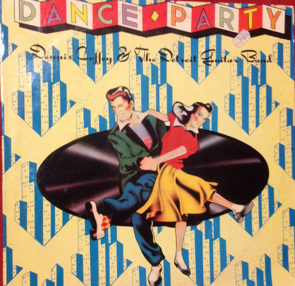 DENNIS COFFEY - Dennis Coffey & The Detroit Guitar Band : Dance Party cover 