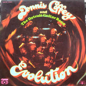DENNIS COFFEY - Dennis Coffey And The Detroit Guitar Band ‎: Evolution cover 