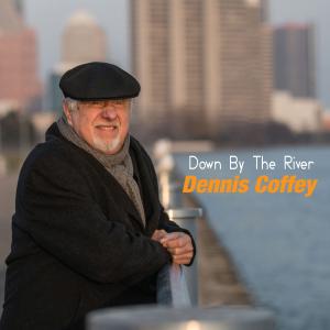 DENNIS COFFEY - Down by the River cover 